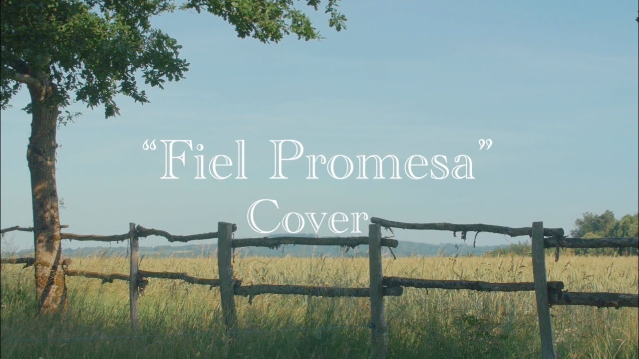 “Fiel Promesa” Cover