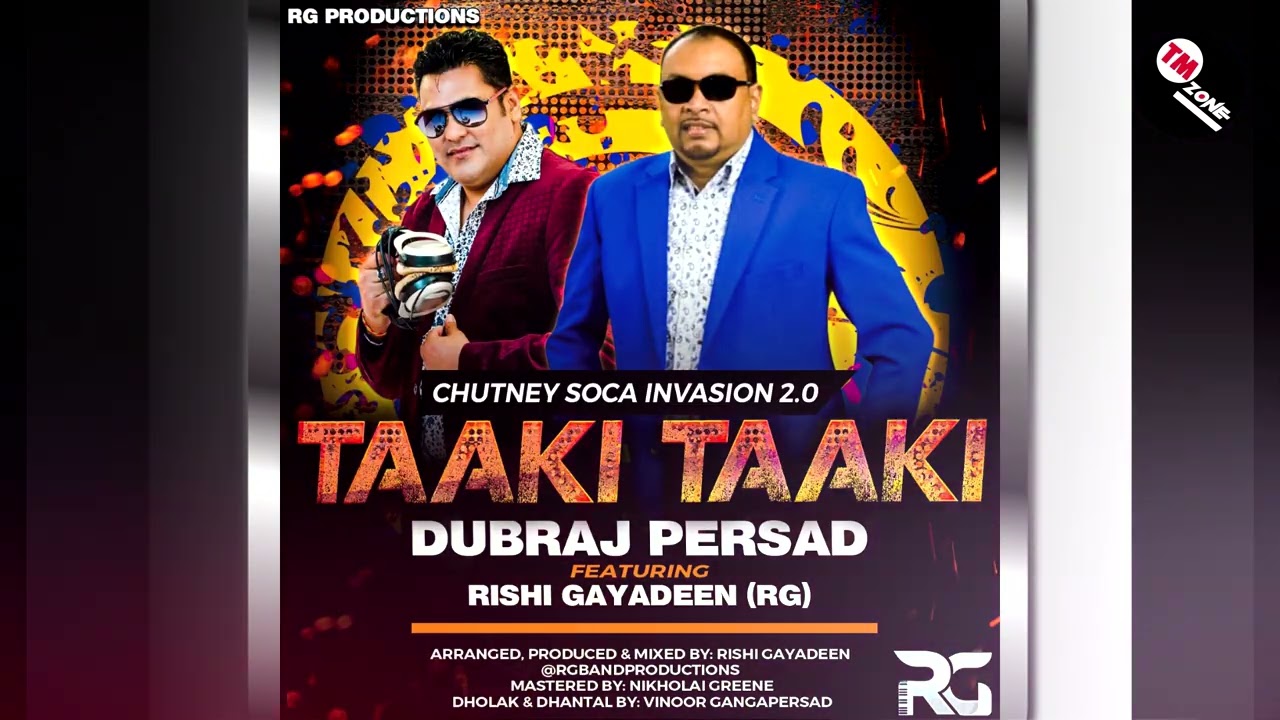 Dubraj Persad ft Rishi Gayadeen - Taaki Taaki [ 2k23 Chutney Soca Invasion 2.0 ]