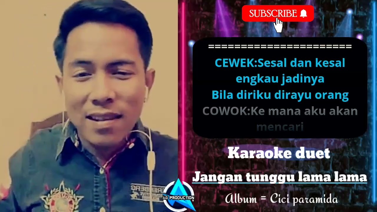 JANGAN TUNGGU LAMA LAMA | KARAOKE DUET CEWE