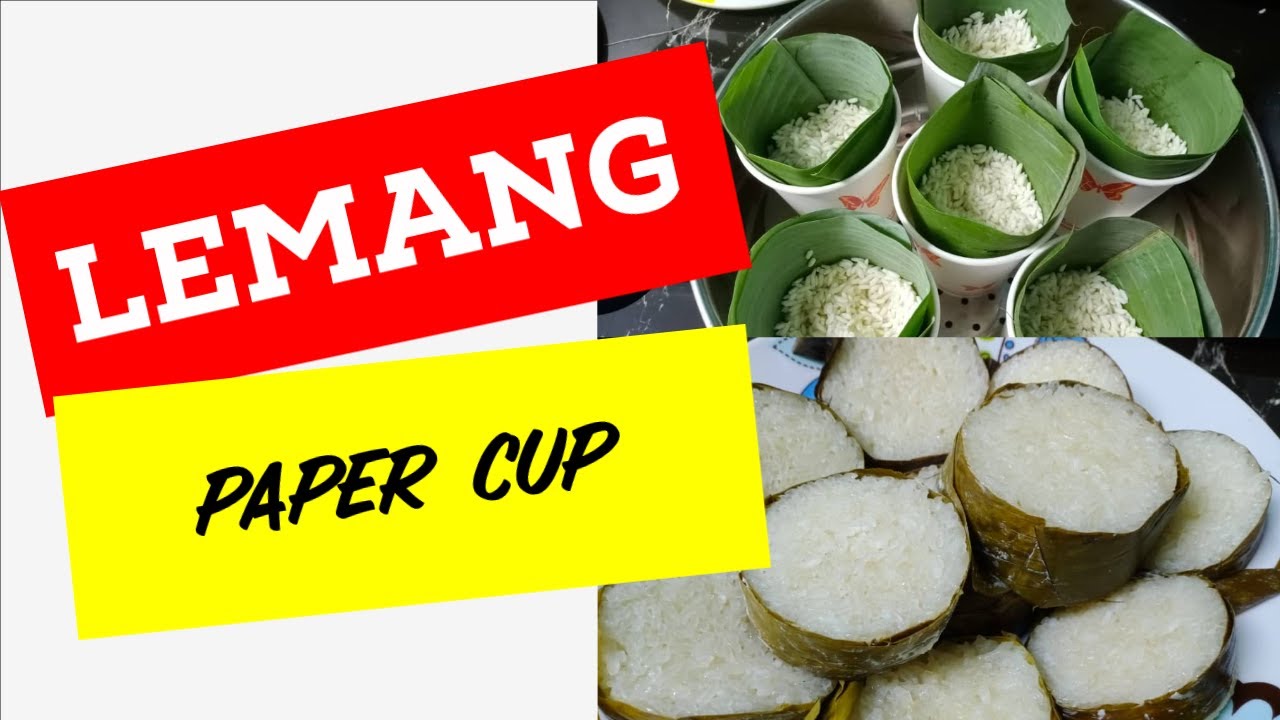 LEMANG PAPER CUP | LEMANG MUDAH DAN SIMPLE