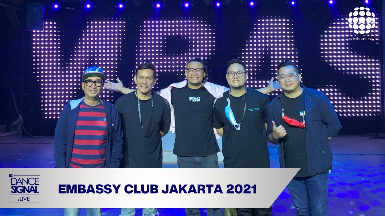 DanceSignal | THE SCENE | EXCLUSIVE | EMBASSY CLUB JAKARTA 2021
