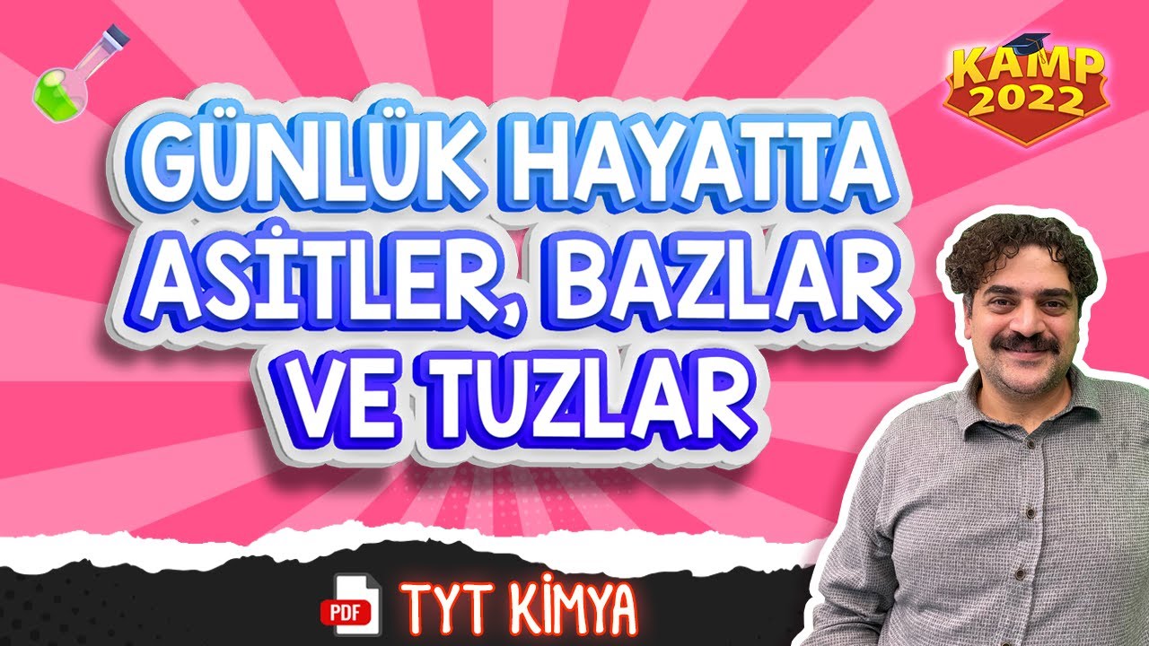 Günlük Hayatta Asitler, Bazlar ve Tuzlar | TYT Kimya #Kamp2022  #tyt2022KİM25