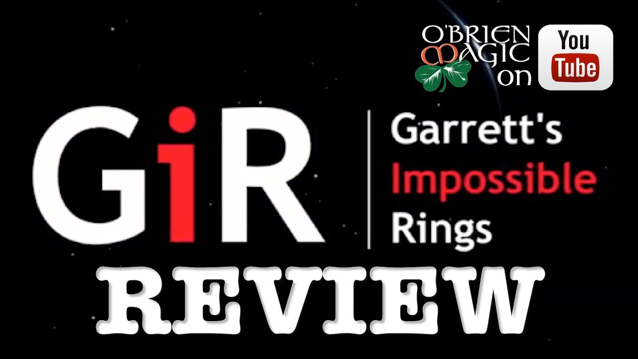 Magic Review | Garrett's Impossible Rings (GiR) | Matthew Garrett