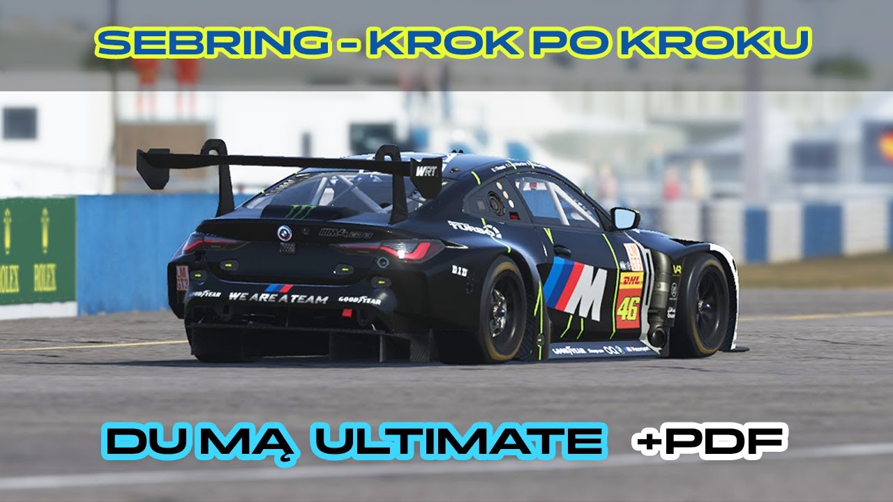 Le Mans Ultimate - Sebring- Poradnik + PDF