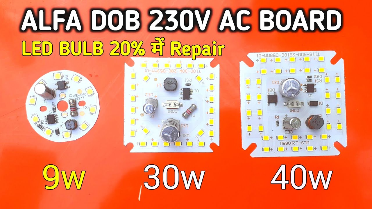 alfa dob led bulb | DOB 230V AC led bulb repair in hindi | 9w 30w 40w alfa dob | Electronics verma