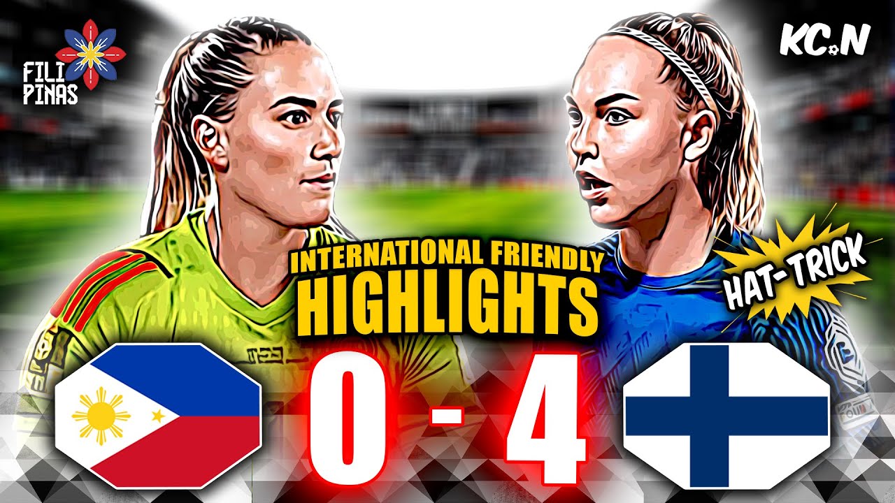 Philippines vs Finland Highlights | Women's International Friendly
