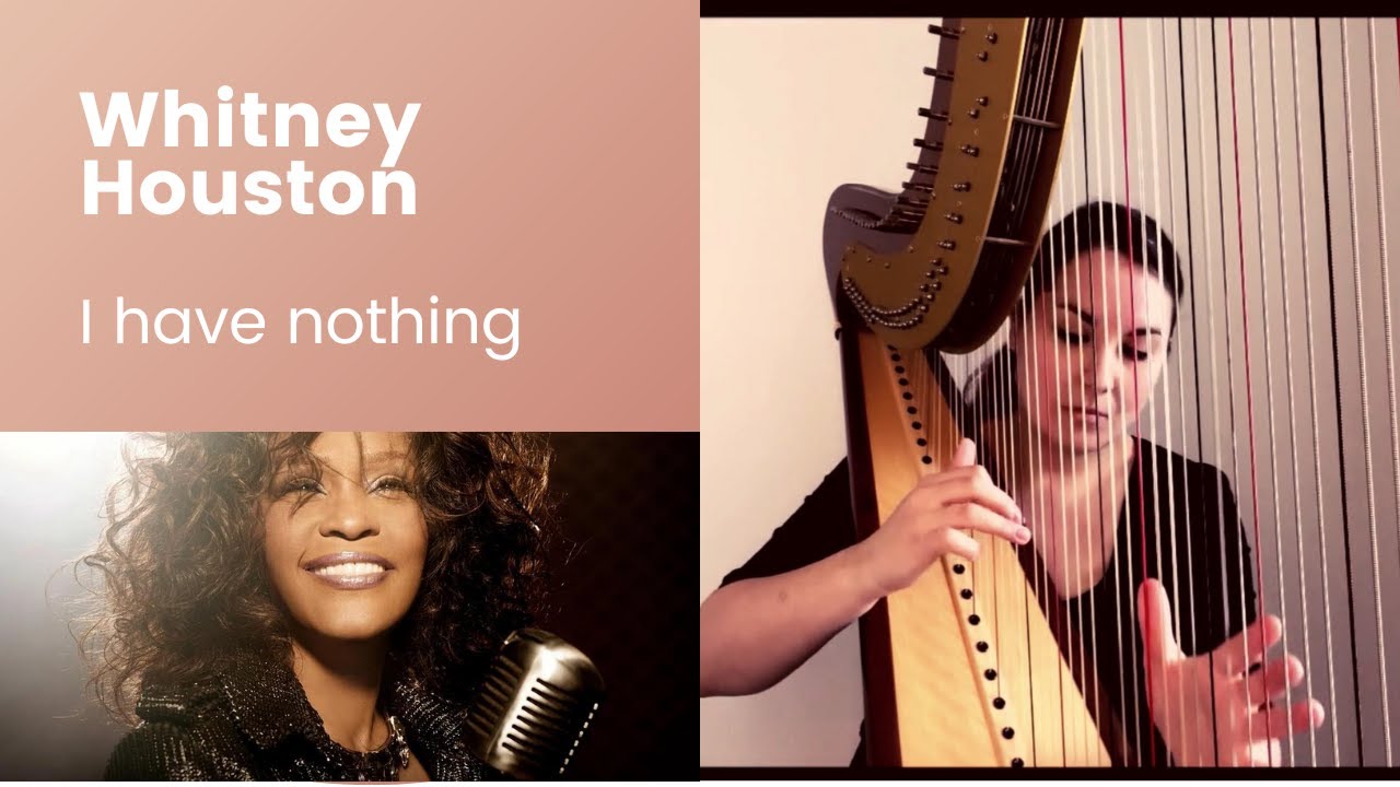 Whitney Houston - I have Nothing [Harp cover]