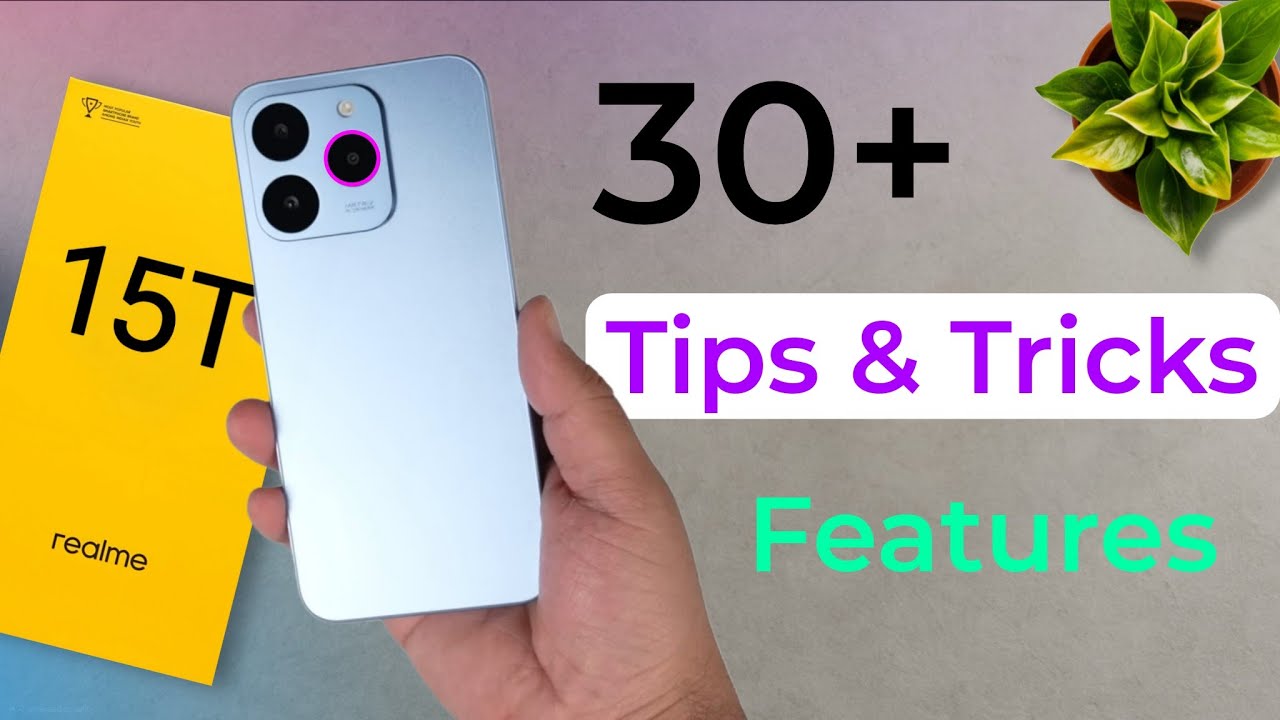 Realme 15T 5g Tips & Tricks | Realme 15T 30+ Special Features You Should Try