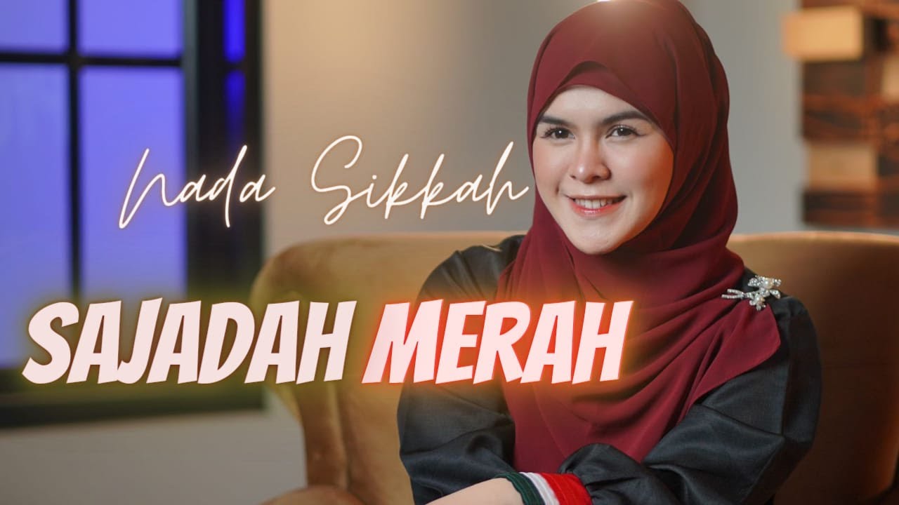 SAJADAH MERAH cover by NADA SIKKAH