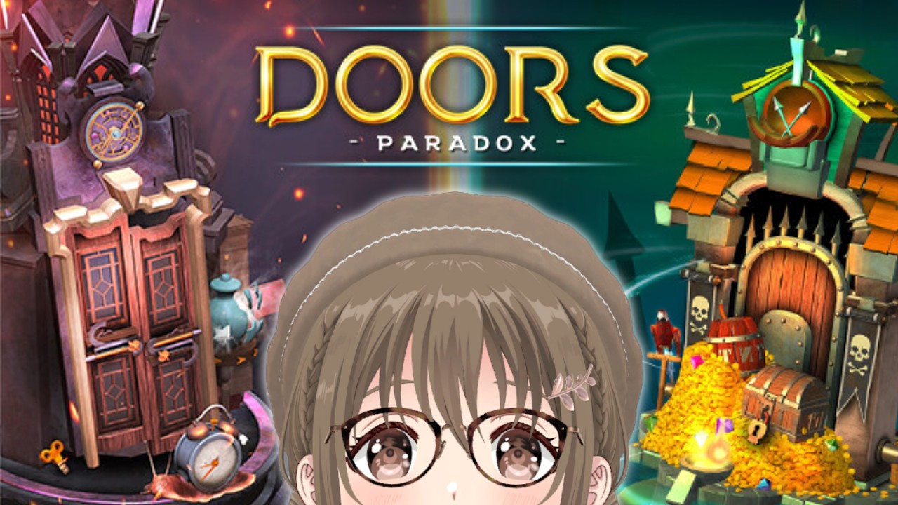 【Doors: Paradox】扉あ～け～て～♪🚪　【#パレプロ ／ #藤宮コトハ 】