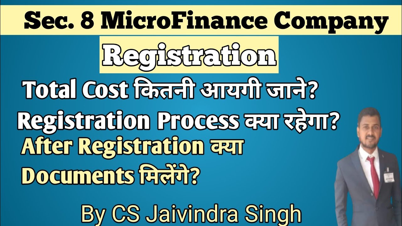 Sec. 8 MicroFinance Company Registration Cost, Process & Documents required II CS Jaivindra Singh