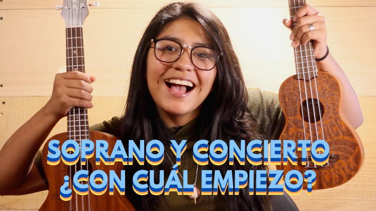 Qué Ukulele Tocar por Primera vez - Soprano VS Concierto