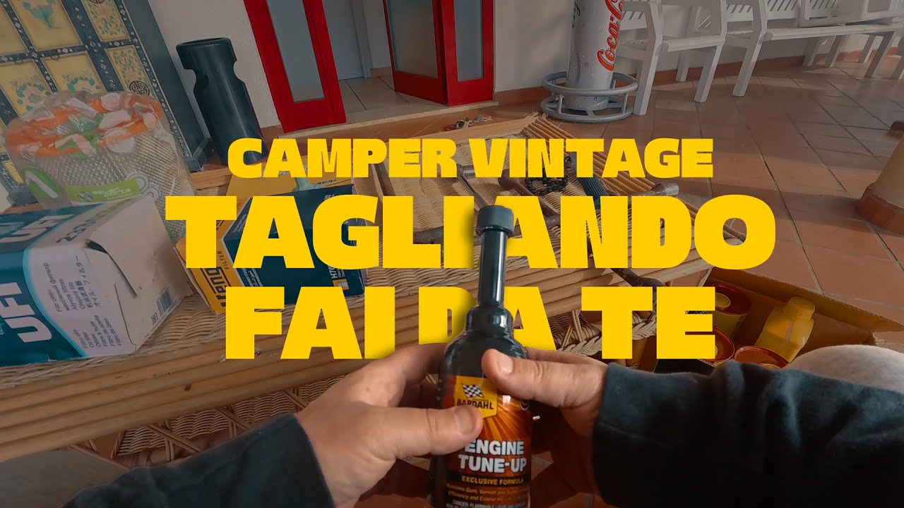 TAGLIANDO FAI DA TE CAMPER VINTAGE