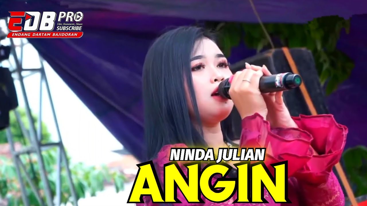 ANGIN - NINDA JULIAN X EDB PRO BAJIDORAN - WANAKERTA SUBANG