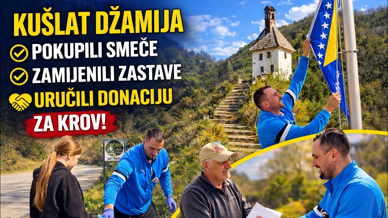 Kušlat džamija: Pokupili smo smeće, zamjenili zastave i uručili donacije za krov!
