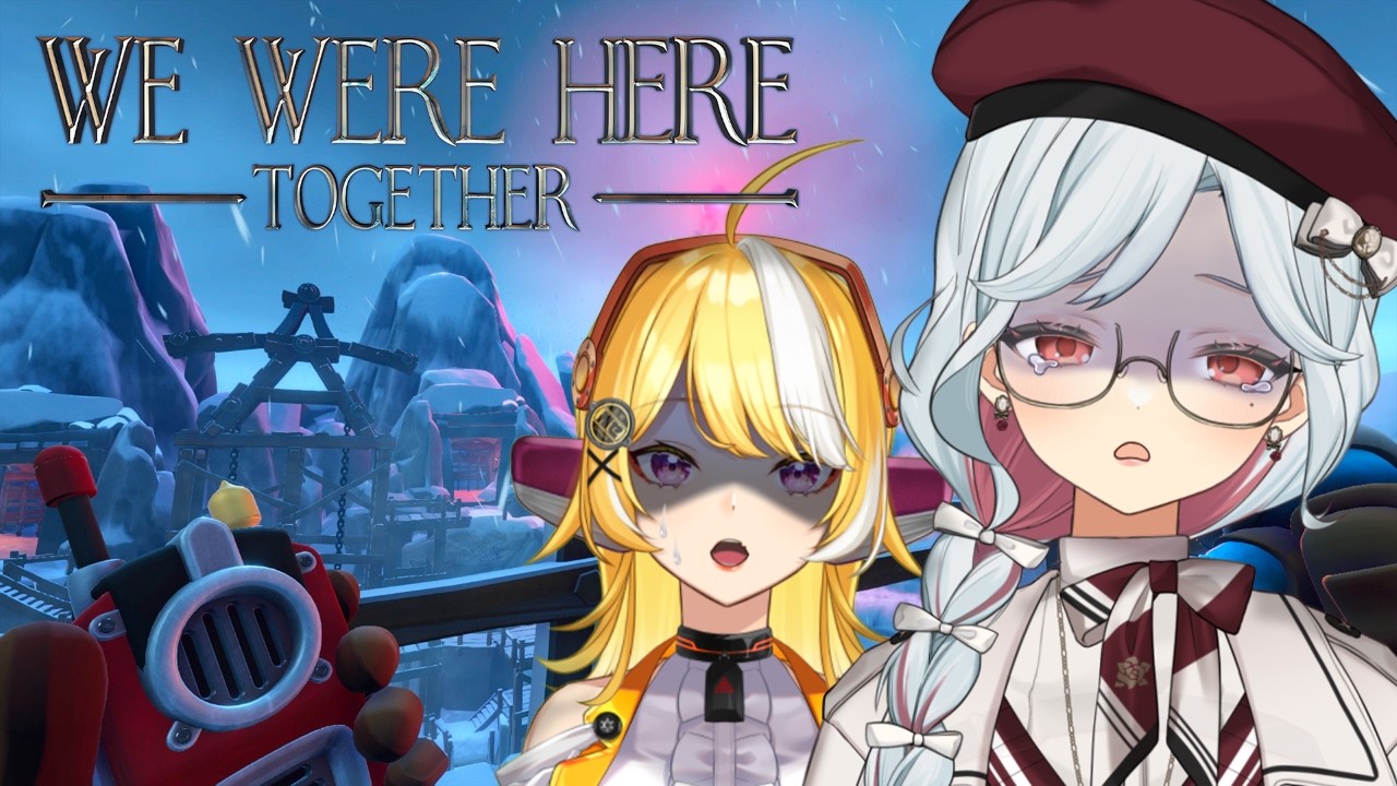 【 #つまりの 】ふたりで協力して謎を解いて雪山から脱出せよ🏔【ゲーム実況 / 乙奈りの】【We Were Here Together】
