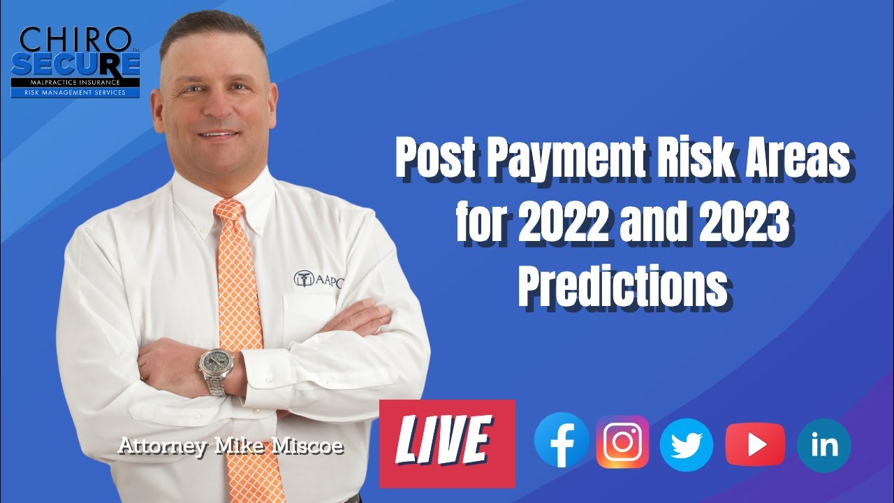 Post Payment Risk Areas for 2022 and 2023 Predictions