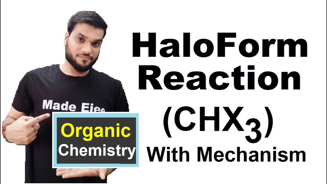 Halo Form Reaction | with Mechanism | for CHX3 Compounds Formation