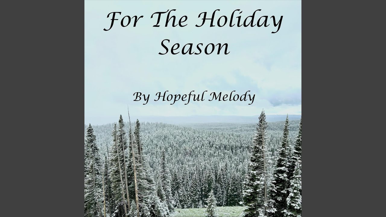 For the Holiday Season