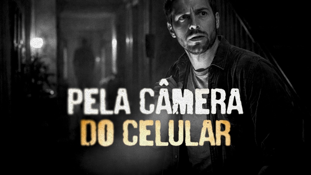 PELA CÂMERA DO CELULAR - HISTÓRIA DE TERROR