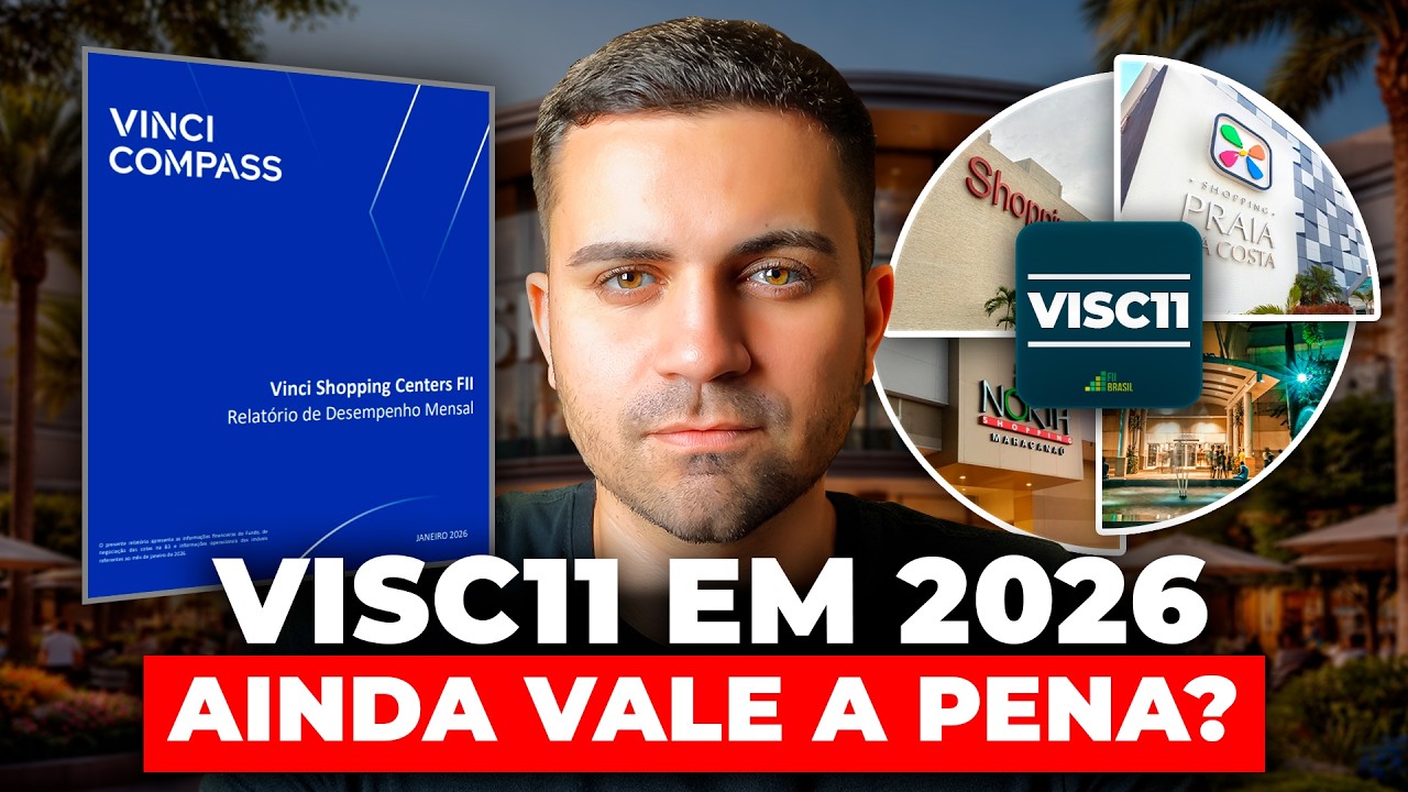 VISC11 | VINCI SHOPPING CENTERS FII |  An&aacute;lise Completa e Atualizada (Janeiro 2026)