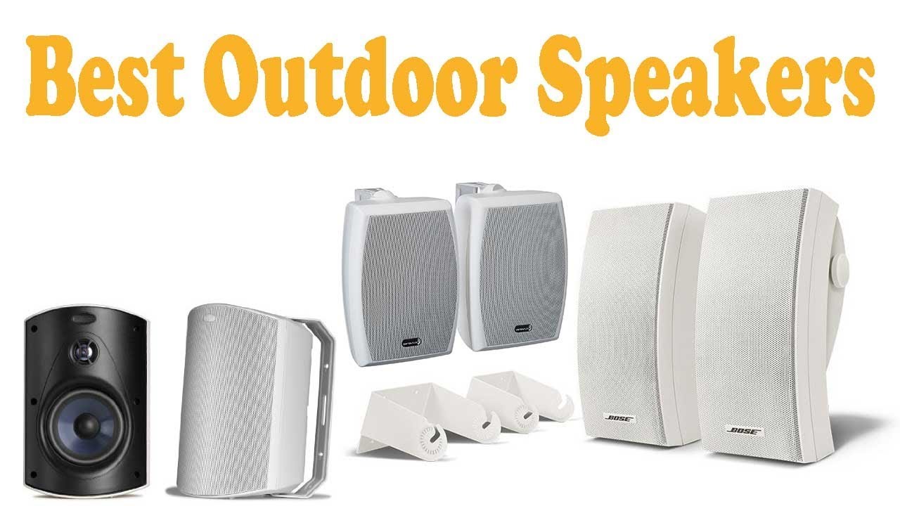 5 Best Outdoor Speakers 2018 – Outdoor Speakers Reviews