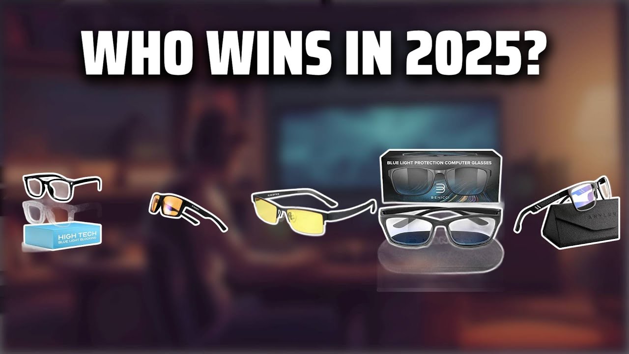 The Top 5 Best Gaming Glasses in 2025 - Must Watch Before Buying!