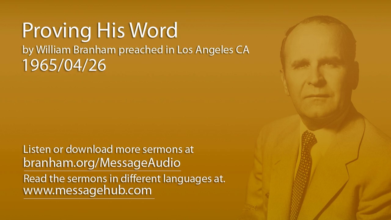 Proving His Word (William Branham 65/04/26)