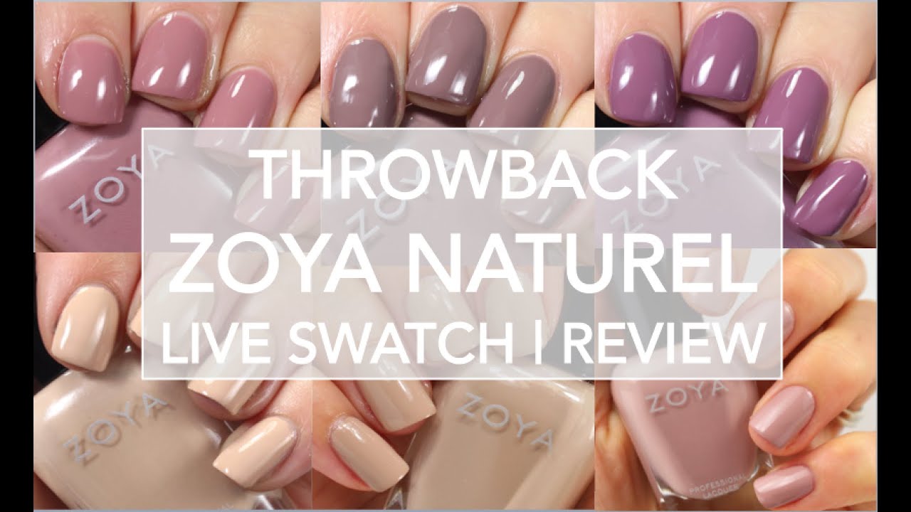 Zoya Naturel Throwback Review // Live Swatches // Rue, Brigitte, Taylor, Chantal, Odette, Normani
