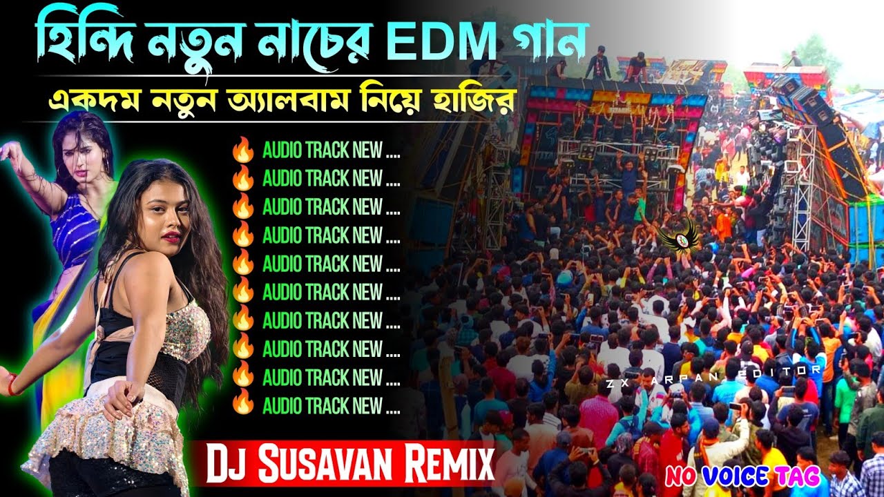 Dj Susavan Remix Hindi New EDM Song Dj Sk Remix//Dj Sidoy Remix Nonstop Dancing album No Voice Tag 