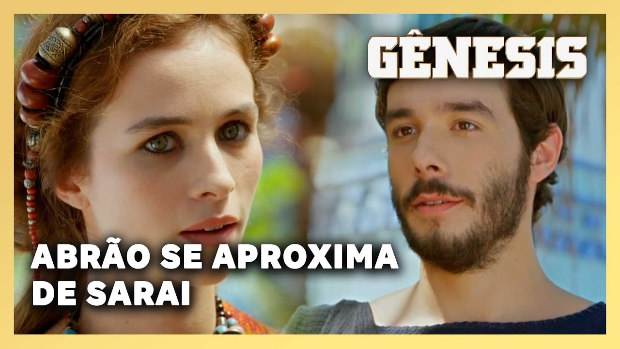 NOVELA GÊNESIS: Abrão se aproxima de Sarai