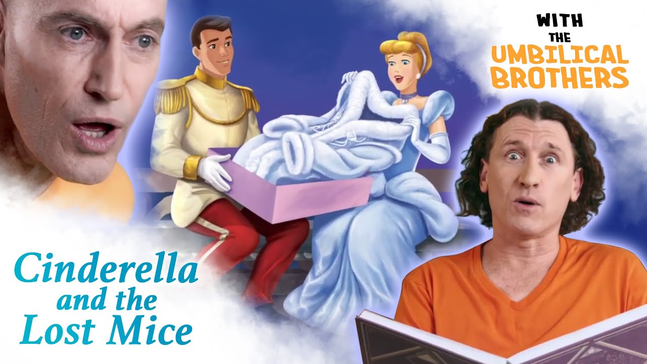 Umbilical Brothers V Disney: Cinderella