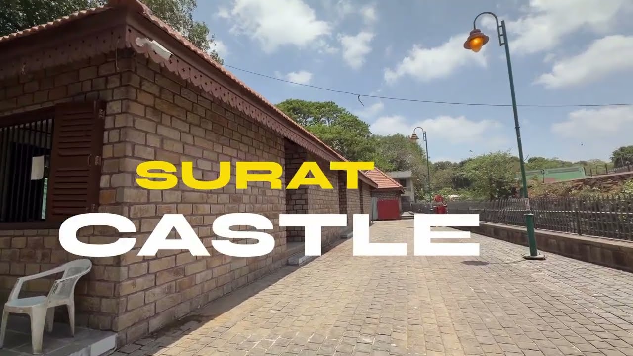 Exploring Surat Castle | Entry Fee, History & Full Tour In Hindi