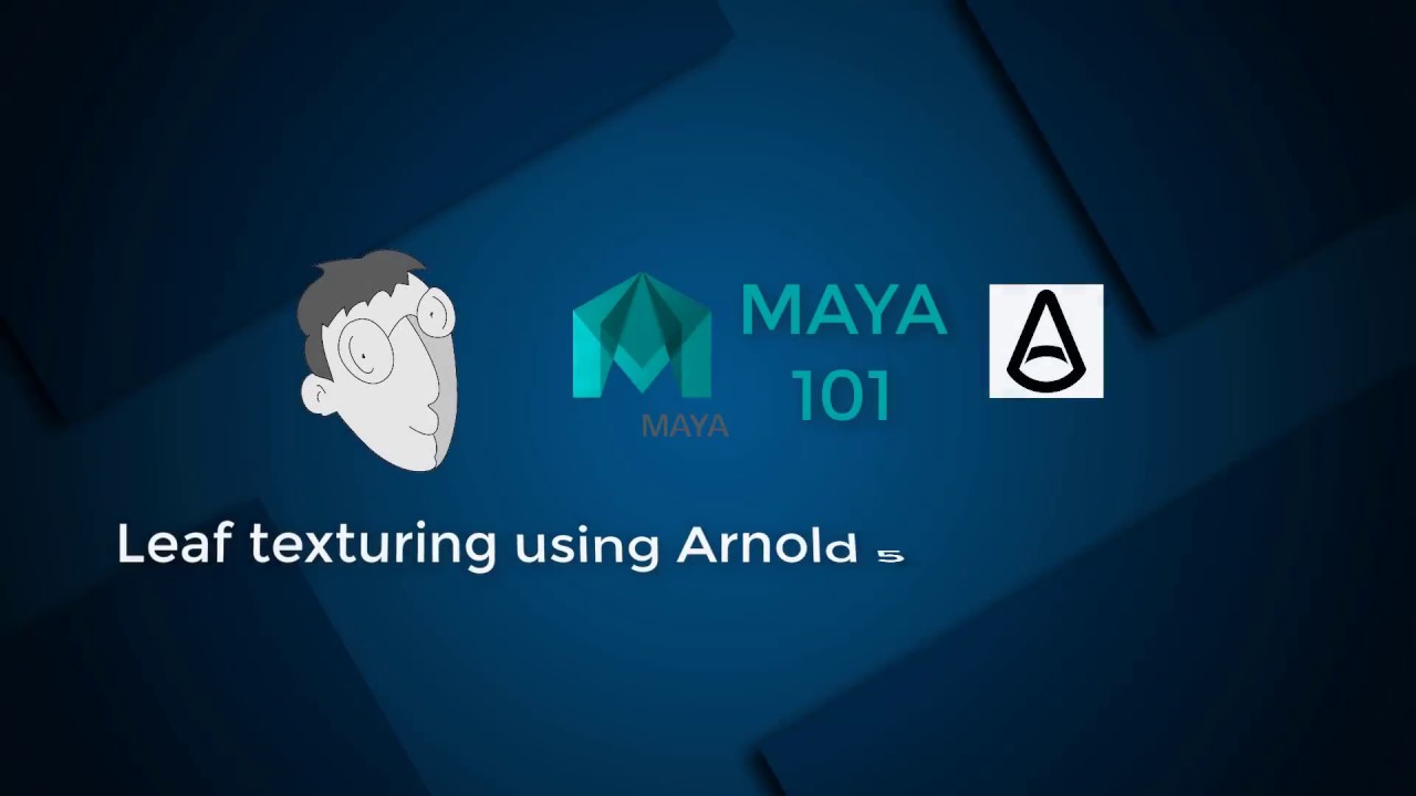 Leaf texturing using Arnold 5 in Maya 2018