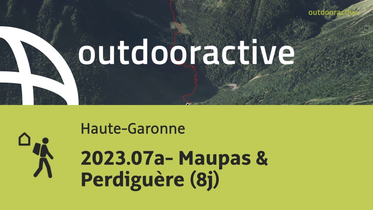 2023.07a- Maupas & Perdiguère (8j)