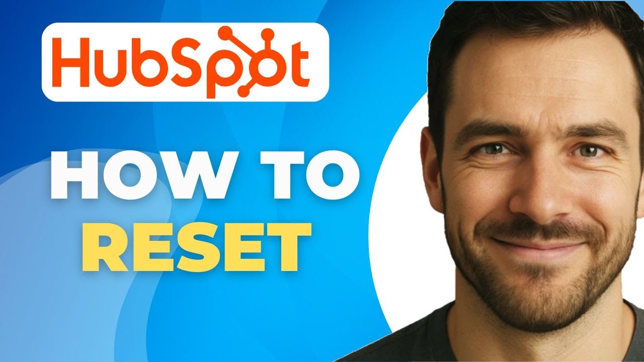 Как сбросить настройки учетной записи Hubspot CRM