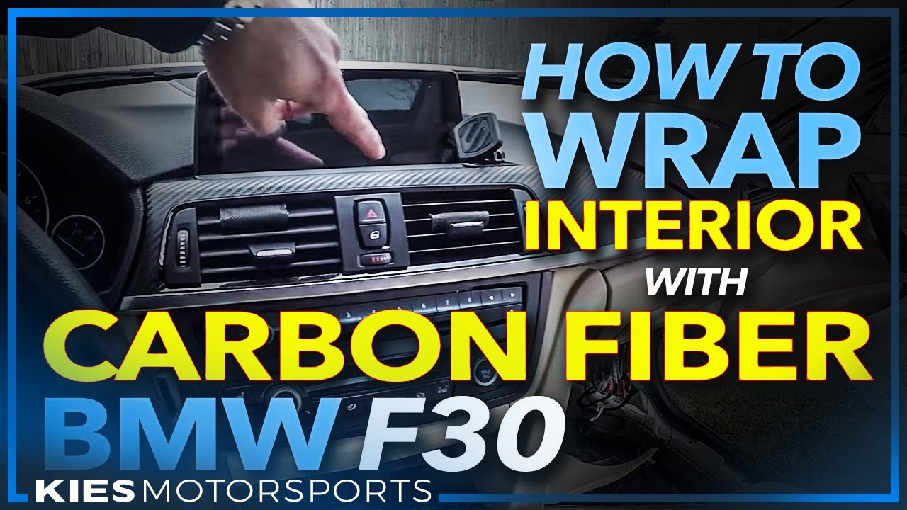 BMW F30 How to Remove, Wrap and Re-Install Interior Trim with Carbon Fiber Vinyl