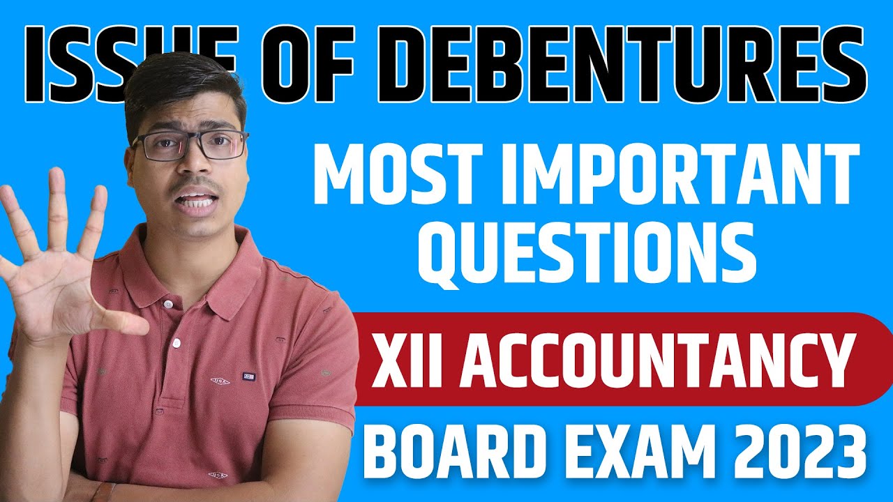 Issue of Debentures Most expected Questions | 6 Marks fixed | for class 12 Accounts Board exam 2023.