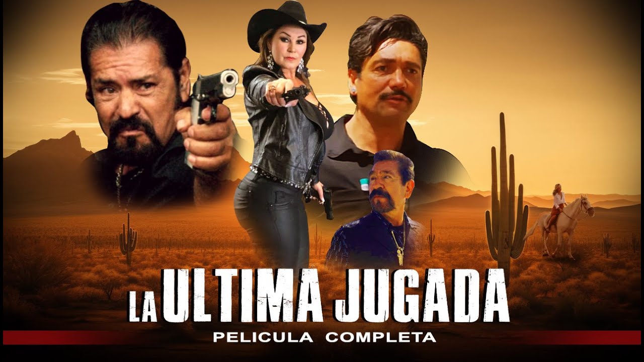 La Ultima Jugada | Pelicula Completa | Cine mexicano | Acción en español | 2025