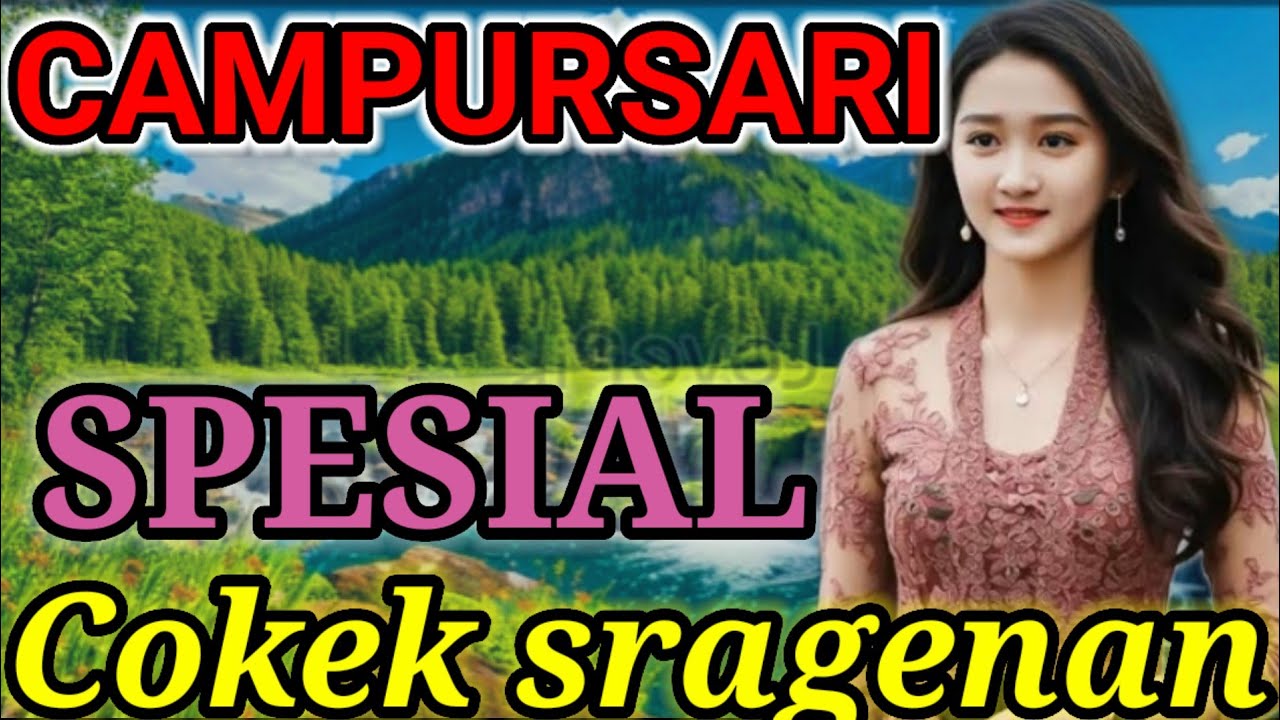 CAMPURSARI COKEK SRAGENAN PALING JOS GANDOS LUR MONGGO DI STATER