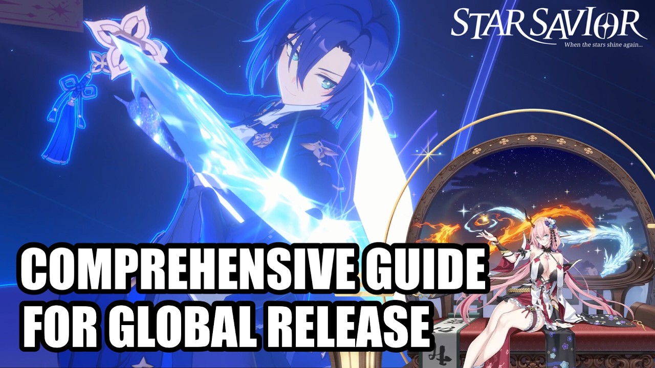 Star Savior Comprehensive Guide! Let's Prepare For Release!!