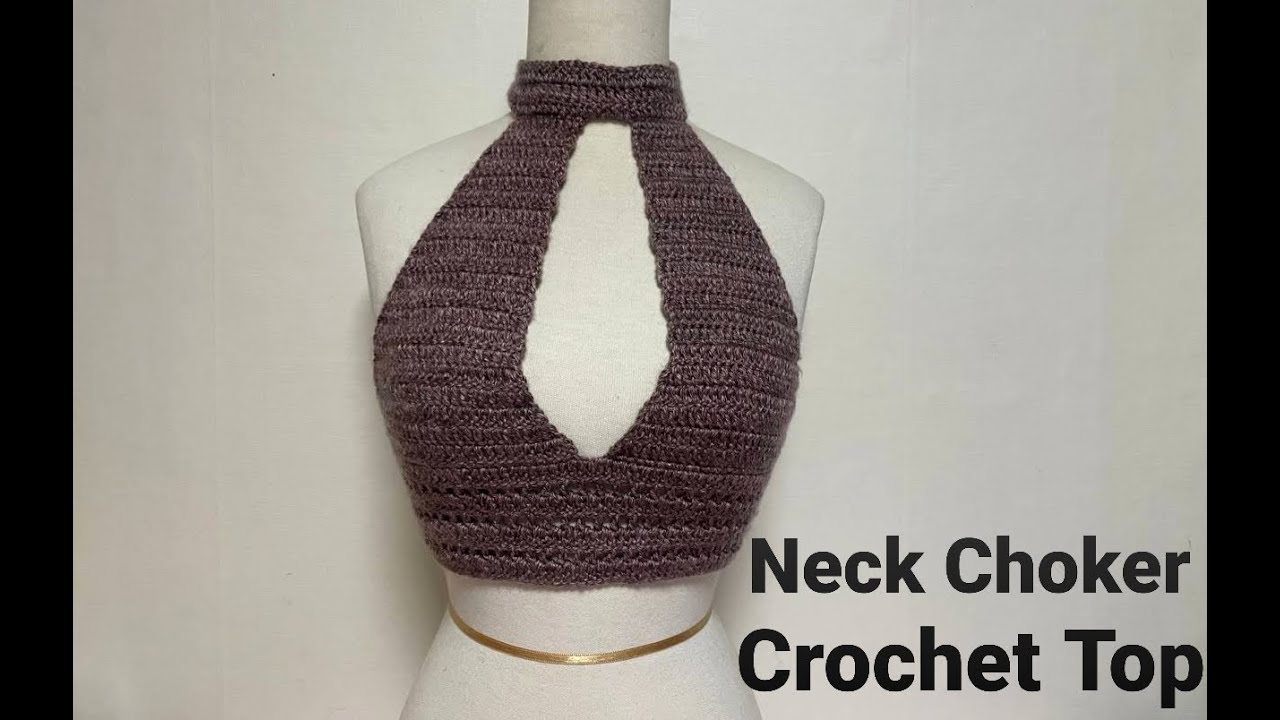 How to Crochet High Neck Choker Crop Top | Tutorial