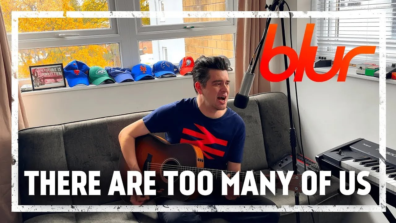 Blur - There Are Too Many of Us [Acoustic Cover]