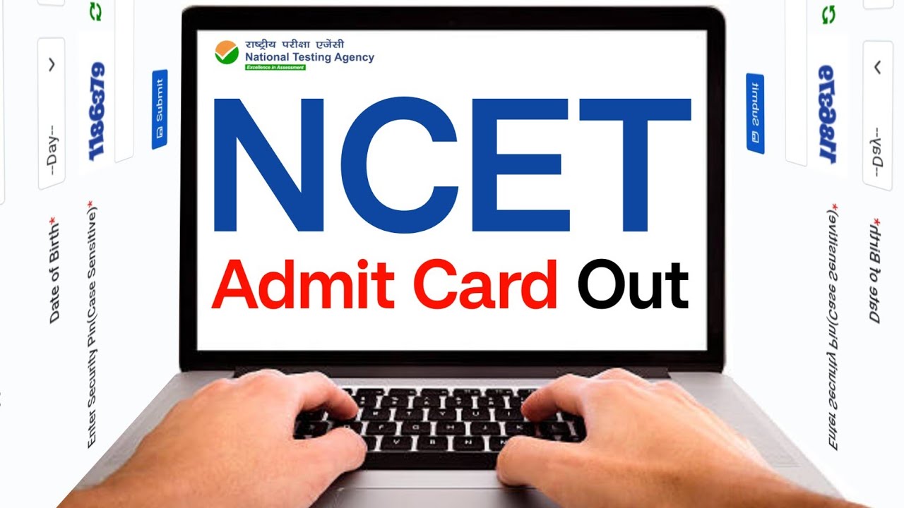 NCET 2025 Admit Card Out ✅/How to download NCET Admit Card