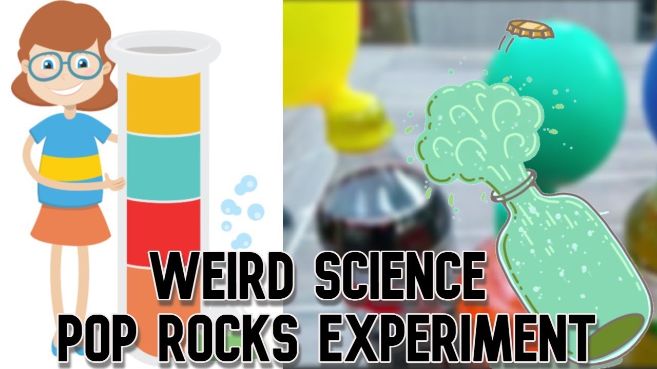 Weird Science: Pop Rocks Experiment