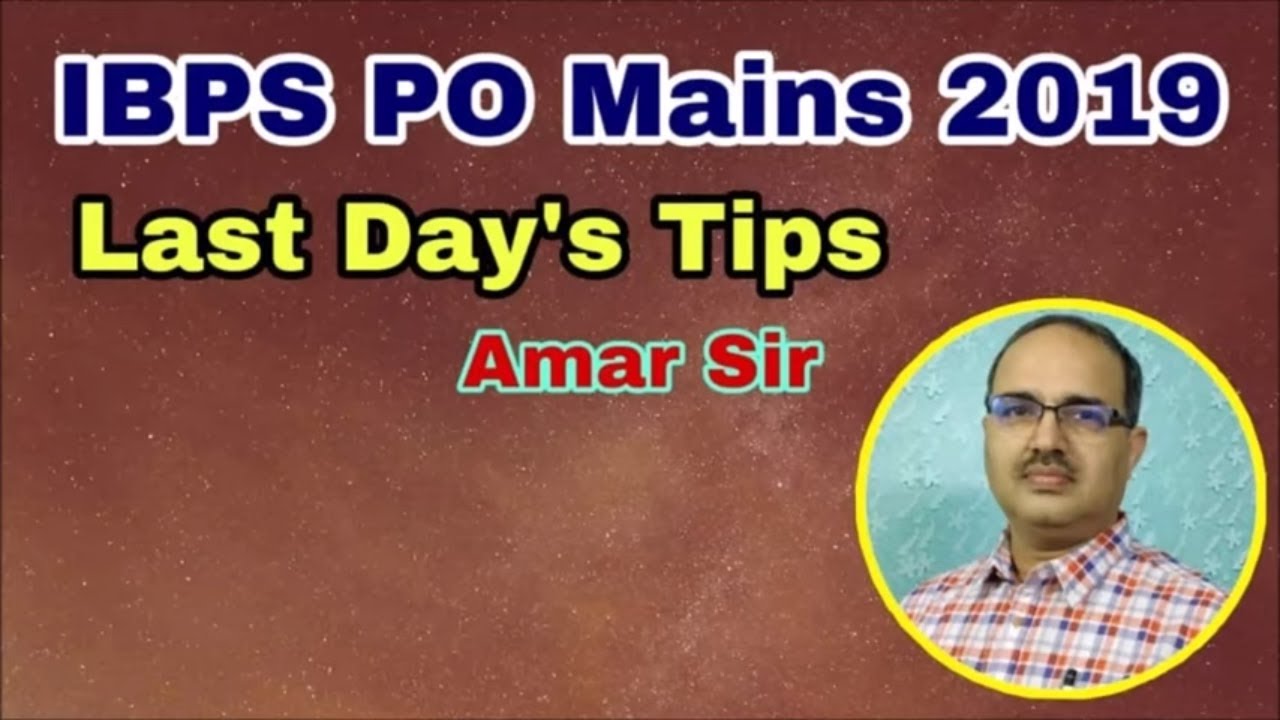 IBPS PO Mains 2019 Last Days Tips Strategy #Amar Sir &ldquo;Math Dikhta Hai