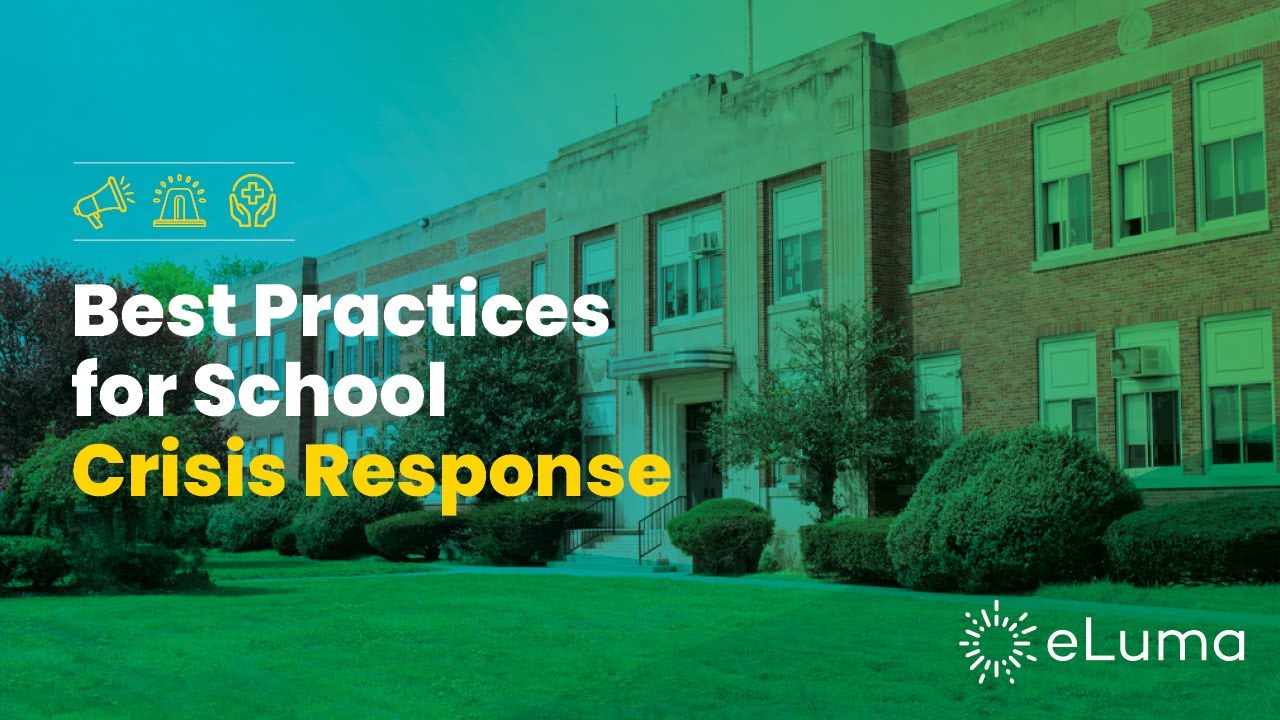 Best Practices for School Crisis Response: Leadership, Readiness & Recovery Strategies