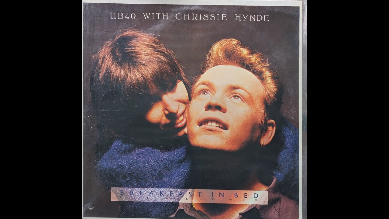 UB40 w/ Chrissie Hynde - Breakfast In Bed (Extended Mix) - SIDE ONE
