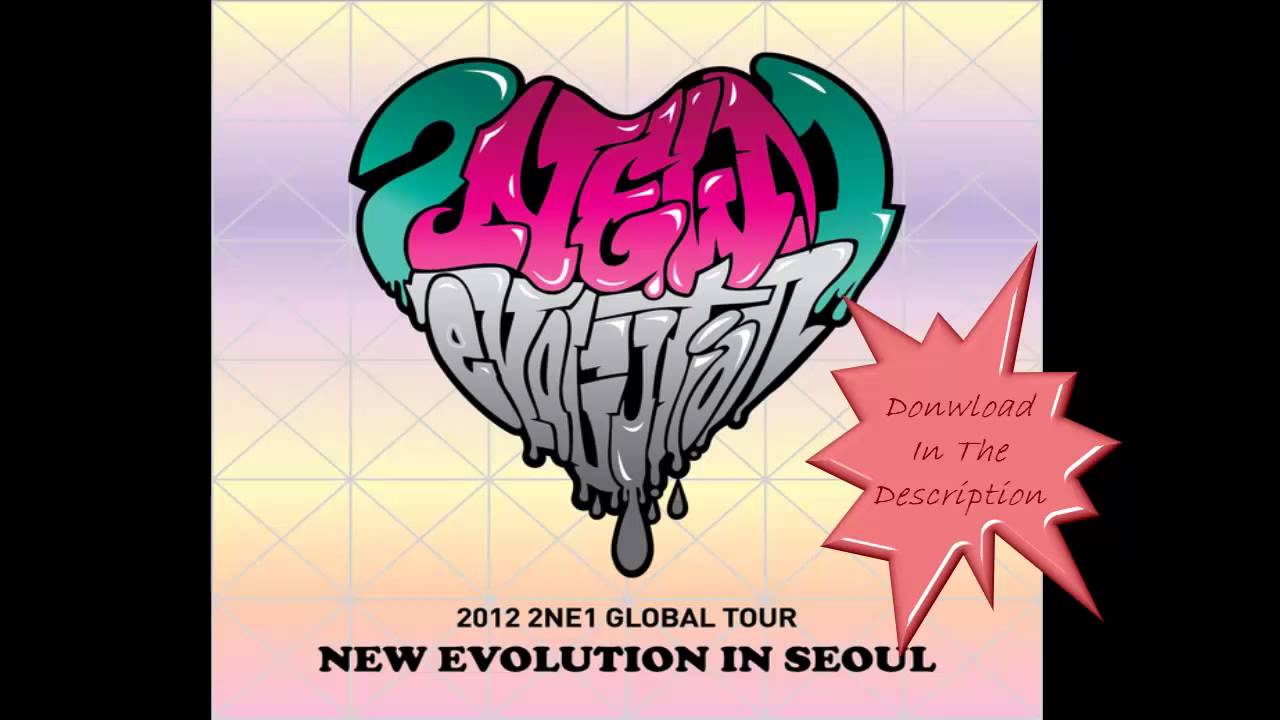 2NE1 - Let's Go Party (Live In Seoul) New Evolution
