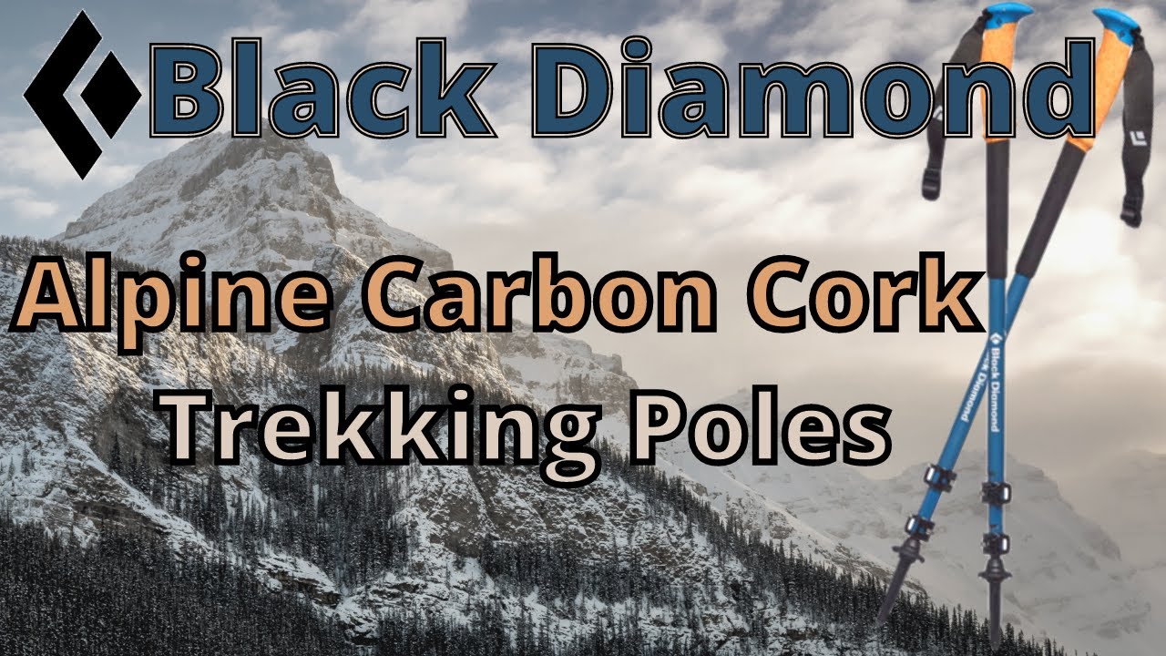BLACK DIAMOND ALPINE CARBON CORK TREKKING POLES: Black Diamond Trekking Poles - Best Trekking Poles